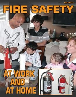 Fire Safety at Work and at Home